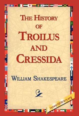 Carte History of Troilus and Cressida William Shakespeare