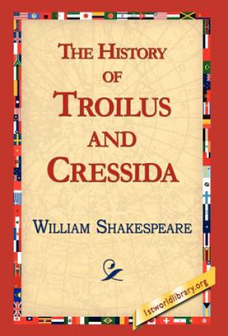 Kniha History of Troilus and Cressida William Shakespeare