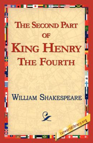 Kniha Second Part of King Henry IV William Shakespeare