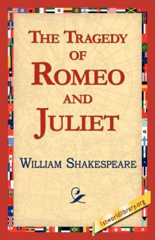 Könyv Tragedy of Romeo and Juliet William Shakespeare