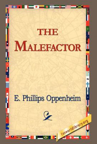 Kniha Malefactor E Phillips Oppenheim