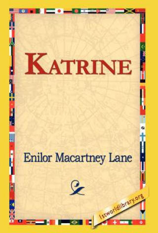 Kniha Katrine Enilor Macartney Lane