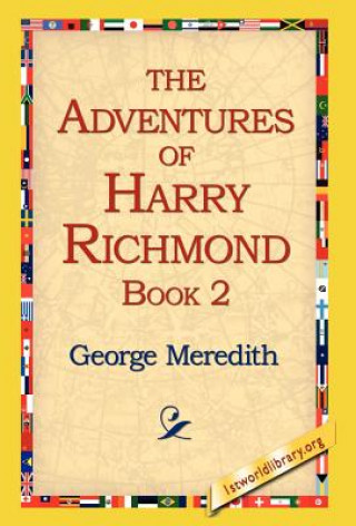 Carte Adventures of Harry Richmond, Book 2 George Meredith