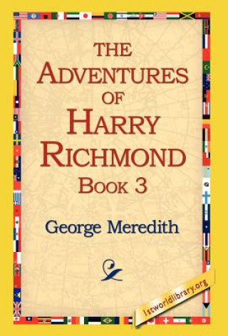 Carte Adventures of Harry Richmond, Book 3 George Meredith
