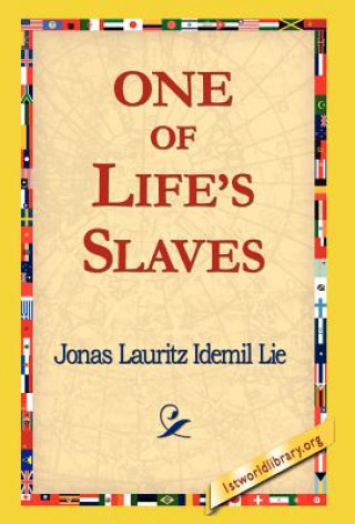 Książka One of Life's Slaves Jonas Lauritz Idemil Lie