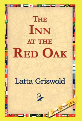 Knjiga Inn at the Red Oak Latta Griswold