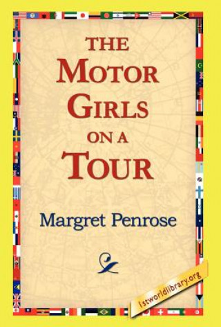 Kniha Motor Girls on a Tour Margret Penrose