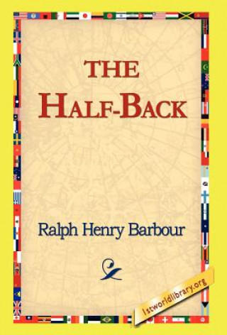 Livre Half-Back Ralph Henry Barbour