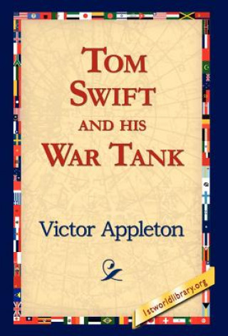 Książka Tom Swift and His War Tank Appleton