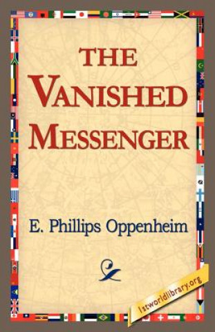 Book Vanished Messenger E Phillips Oppenheim