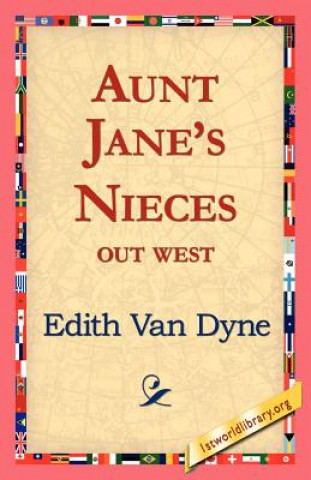 Carte Aunt Jane's Nieces Out West Edith Van Dyne