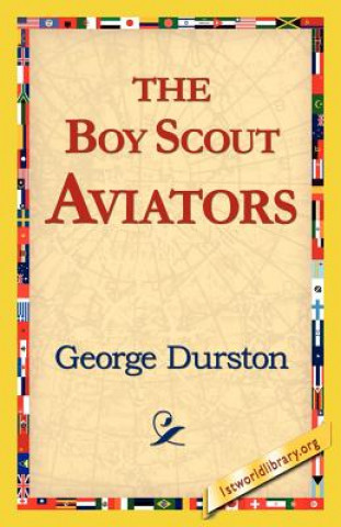 Knjiga Boy Scout Aviators George Durston