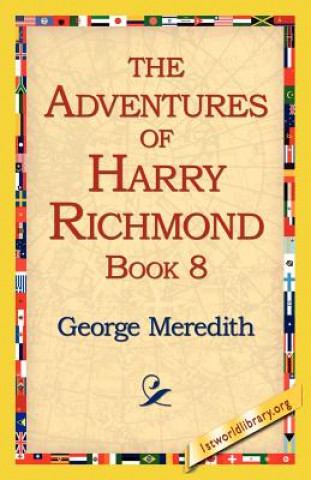Könyv Adventures of Harry Richmond, Book 8 George Meredith
