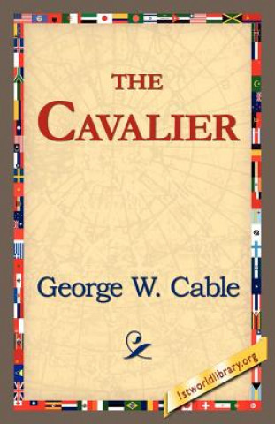 Kniha Cavalier George Washington Cable