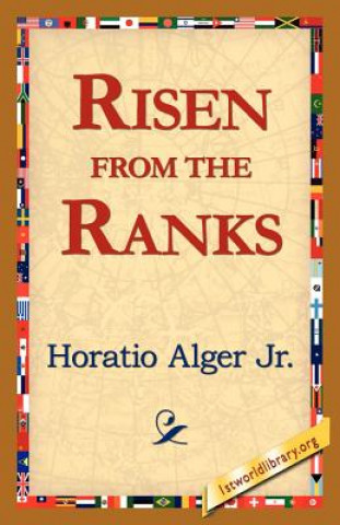 Buch Risen from the Ranks Horatio Alger