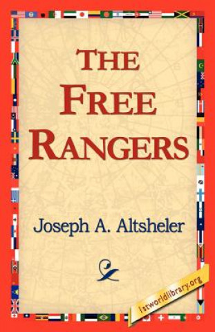 Carte Free Rangers Joseph A. Altsheler