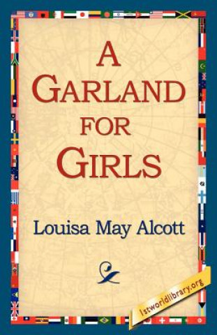 Könyv Garland for Girls Louisa May Alcott