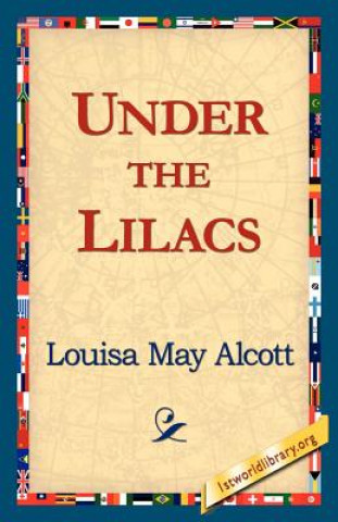 Knjiga Under the Lilacs Louisa May Alcott