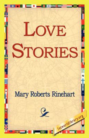 Kniha Love Stories Mary Roberts Rinehart