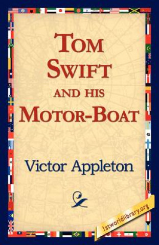 Könyv Tom Swift and His Motor-Boat Appleton