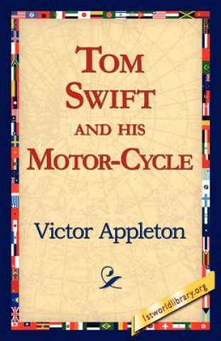 Carte Tom Swift and His Motor-Cycle Appleton
