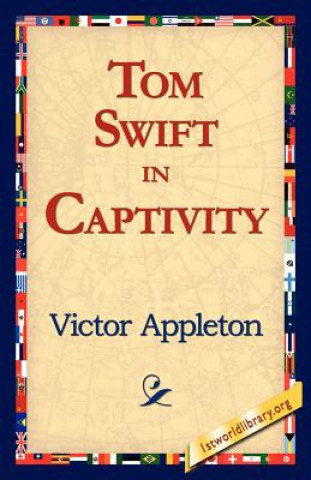 Książka Tom Swift in Captivity Appleton