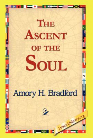 Carte Ascent of the Soul Amory H Bradford