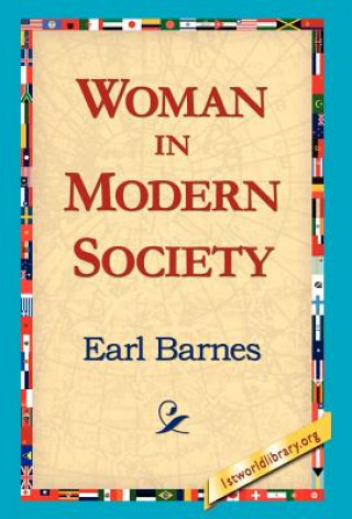 Kniha Woman in Modern Society Earl Barnes