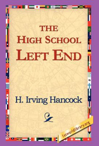 Carte High School Left End H Irving Hancock