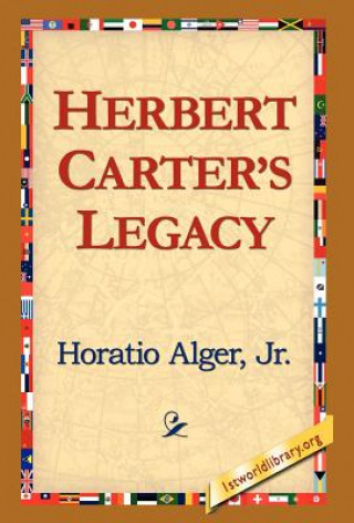 Kniha Herbert Carter's Legacy Alger Jr Horatio