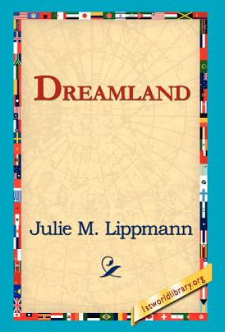 Buch Dreamland Julie M Lippmann