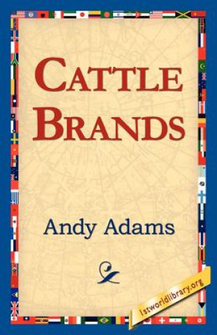 Książka Cattle Brands Andy Adams