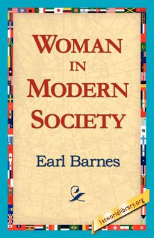 Kniha Woman in Modern Society Earl Barnes