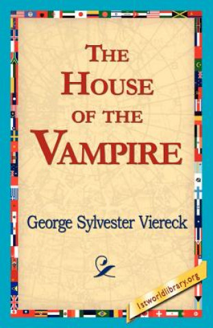 Kniha House of the Vampire George Sylvester Viereck