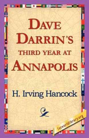 Carte Dave Darrin's Third Year at Annapolis H Irving Hancock
