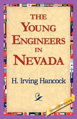 Kniha Young Engineers in Nevada H Irving Hancock