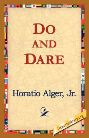 Buch Do and Dare Alger Jr Horatio