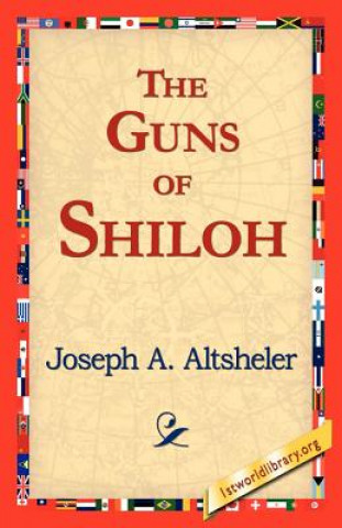 Carte Guns of Shiloh Joseph A. Altsheler