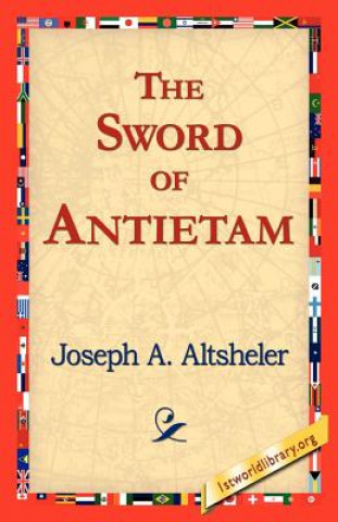 Kniha Sword of Antietam Joseph A. Altsheler