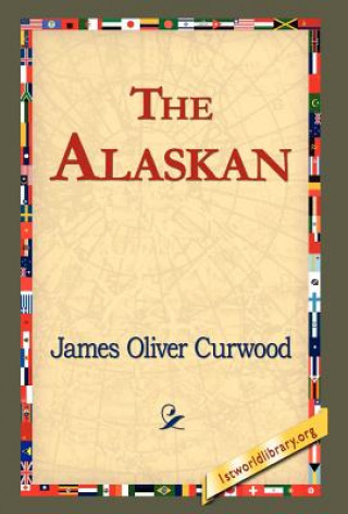 Carte Alaskan James Oliver Curwood