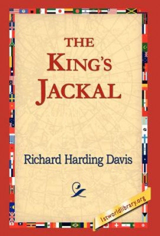 Carte King's Jackal Richard Harding Davis