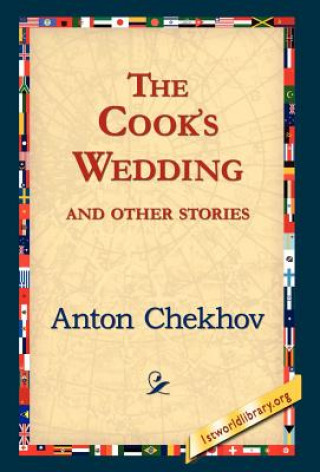 Könyv Cook's Wedding and Other Stories Anton Pavlovich Chekhov