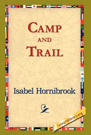 Kniha Camp and Trail Isabel Hornibrook