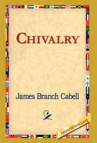 Kniha Chivalry James Branch Cabell