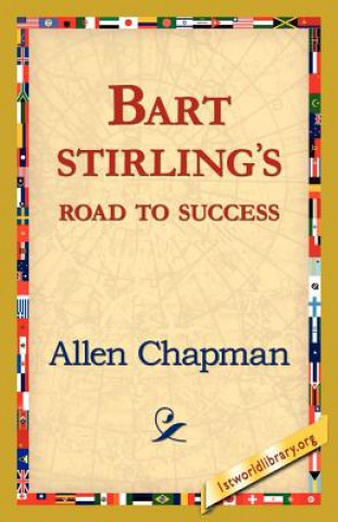 Könyv Bart Sterlings Road to Success Allen Chapman