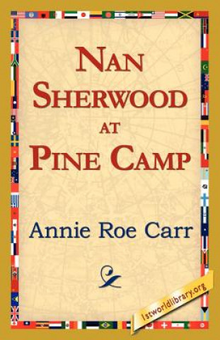 Kniha Nan Sherwood at Pine Camp Annie Roe Carr