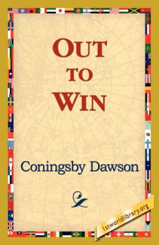 Książka Out to Win Coningsby William Dawson