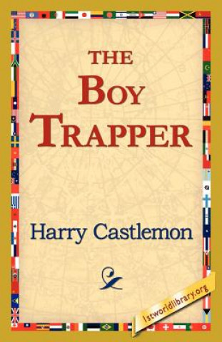 Kniha Boy Trapper Harry Castlemon