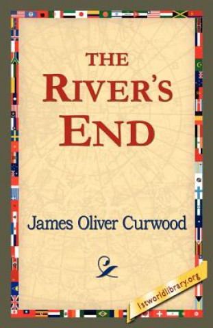 Książka River's End James Oliver Curwood