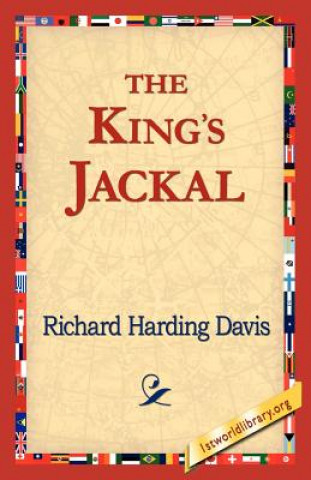 Книга King's Jackal Richard Harding Davis